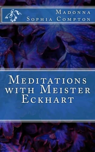 Meditations with meister - meditations,